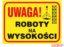 Tablica budowlana, Uwaga! roboty na wysokości ZZ-B10 P 250X350