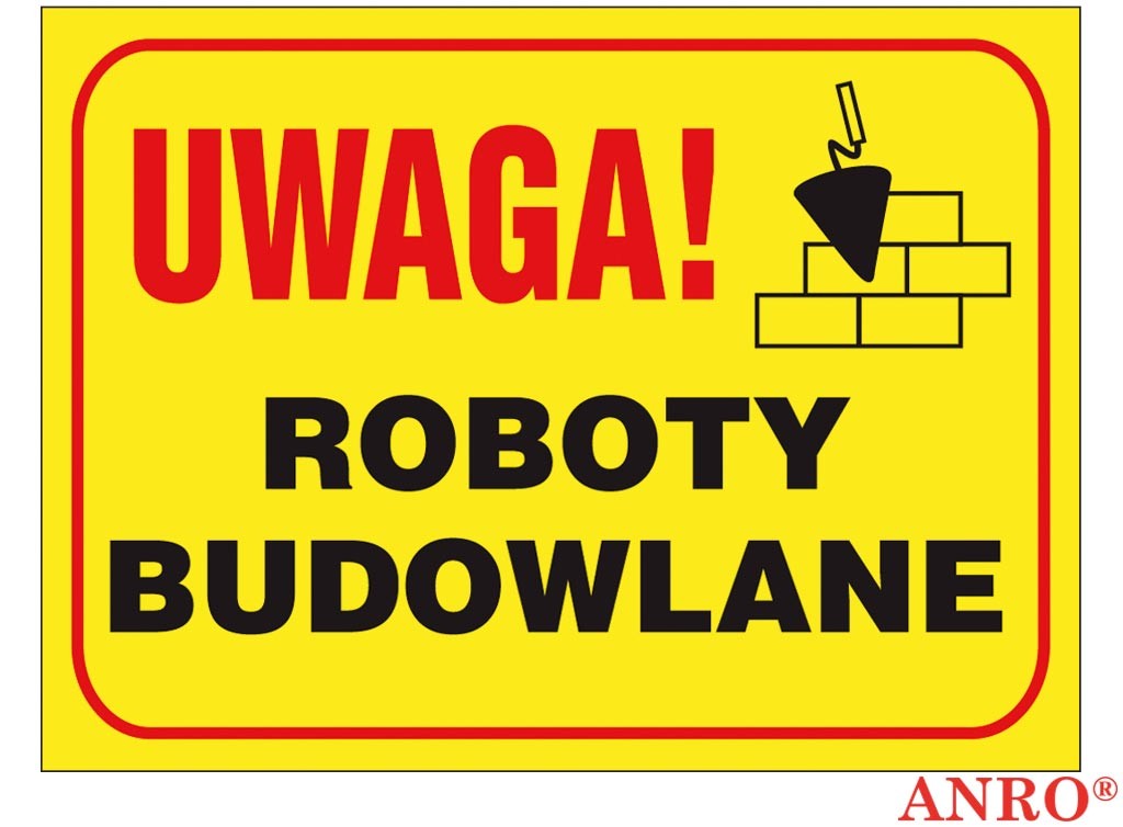 Tablica budowlana, Uwaga! roboty budowlane ZZ-B7 P 250X350