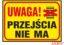 Tablica budowlana, Uwaga! Przejścia nie ma Z-TB2 P 250X350